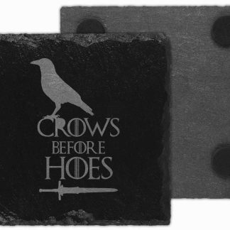 crows before hoes slate drinks coaster