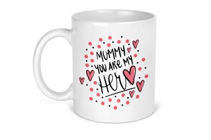 Mummy You Are My Hero Mug