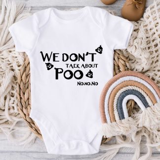 we dont talk about poo white baby onesie