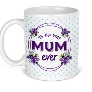 The best Mum ever mug