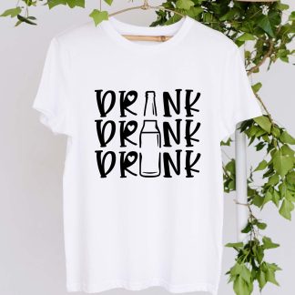 Drink Drank Drunk T Shirt