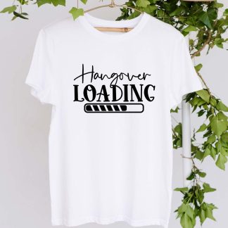 Hangover Loading T Shirt