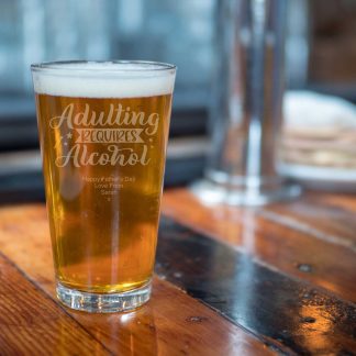 Personalised 'Adulting Requires Alcohol' Father's Day Pint Glass