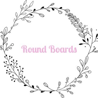 Round Boards