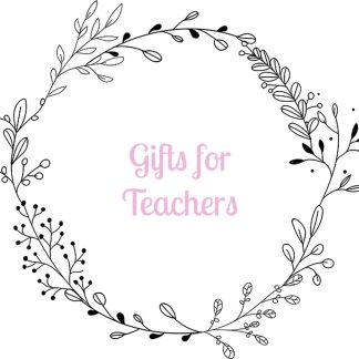 Gifts for Teachers